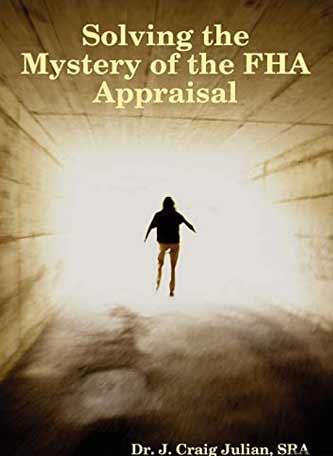 Solving the Mystery of the FHA Appraisal